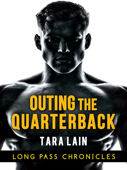 Title details for Outing the Quarterback by Tara Lain - Available